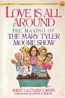 Love Is All Around:  Making of The Mary Tyler Moore Show