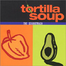 Tortilla Soup soundtrack